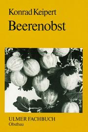 Cover of: Beerenobst. Angebaute Arten und Wildfrüchte.