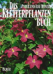 Cover of: Das Kletterpflanzenbuch. by Peter Menzel, Ilse Menzel