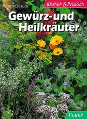 Cover of: Gewürz- und Heilkräuter.