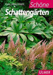 Cover of: Schöne Schattengärten.