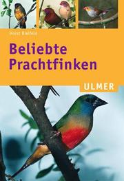 Cover of: Beliebte Prachtfinken.