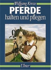 Cover of: Pferde halten und pflegen.