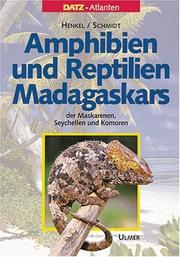 Cover of: Amphibien und Reptilien Madagaskars, der Maskarenen, Seychellen und Komoren.