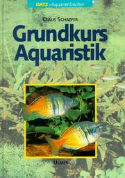 Cover of: Grundkurs Aquaristik.