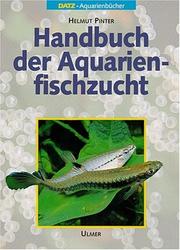 Cover of: Handbuch der Aquarienfischzucht.