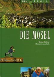 Cover of: Die Mosel. by Hermann Josef. Roth, Werner. Richner