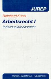 Cover of: Arbeitsrecht, Bd.1, Individualarbeitsrecht