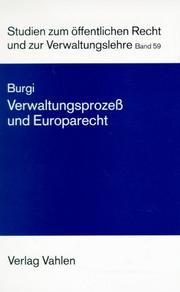 Cover of: Verwaltungsprozeß und Europarecht. Eine systematische Darstellung.