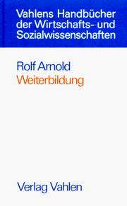 Cover of: Weiterbildung. Ermöglichungsdidaktische Grundlagen.