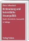 Cover of: Besteuerung und betriebliche Steuerpolitik, Bd.2, Betriebliche Steuerpolitik