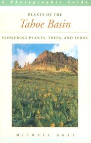 Cover of: Plants of the Tahoe Basin by Michael Graf, Michael Graf