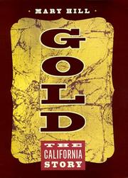 Cover of: Gold: The California Story