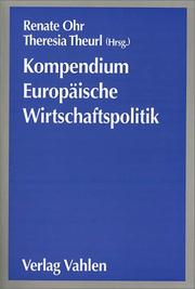 Cover of: Kompendium Europäische Wirtschaftspolitik.