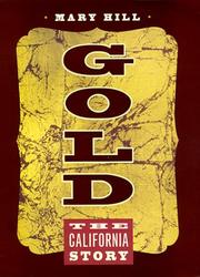 Cover of: Gold: the California story