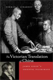 The Victorian Translation of China by Norman J. Girardot