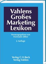 Cover of: Vahlens Großes Marketinglexikon. by Hermann Diller, Hermann Diller