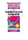 Cover of: Kompaktstudium Wirtschaftswissenschaften, Bd.13, Geldtheorie und Geldpolitik by Karl-Heinz Moritz