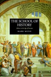 Cover of: The school of history: Athens in the age of Socrates