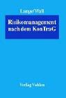 Cover of: Risikomanagement nach dem KonTraG.