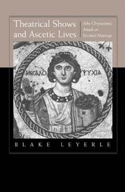 Theatrical shows and ascetic lives by Blake Leyerle