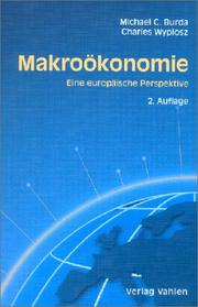 Cover of: Makroökonomik. Eine europäische Perspektive. by Michael C. Burda, Charles Wyplosz