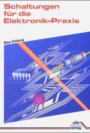 Cover of: Schaltungen für die Elektronik- Praxis.