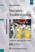 Cover of: Netzwerk Troubleshooting. Stabilität heterogener Netze. by Peter Paul Poppe