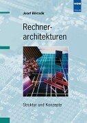 Cover of: Rechnerarchitekturen. Struktur und Konzepte.