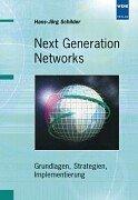 Cover of: Next Generation Networks. Grundlagen, Strategien, Implementierungen.