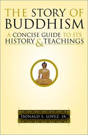Cover of: The story of Buddhism: a concise guide to its history and teachings
