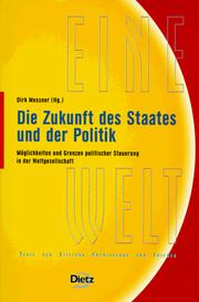 Cover of: Die Zukunft des Staates und der Politik.