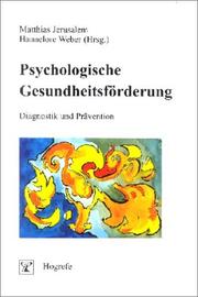 Cover of: Psychologische Gesundheitsförderung.