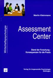 Cover of: Assessment-Center: Stand der Forschung, Konsequenzen fur die Praxis (Schriftenreihe Wirtschaftspsychologie)