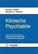 Cover of: Klinische Psychiatrie. by Harold I. Kaplan, Benjamin J. Sadock, Elmar Habermeyer, Isabel Houben, Henning Saß