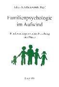 Cover of: Familienpsychologie im Aufwind. Brückenschläge zwischen Forschung und Praxis.