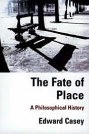 Cover of: The Fate of Place by Edward Casey