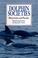 Cover of: Dolphin Societies