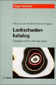 Cover of: Lackschadenkatalog. Catalogue of Paint Damage Types.