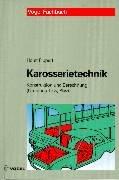 Cover of: Karosserietechnik. Personenwagen, Lastkraftwagen, Omnibusse. by Horst Pippert