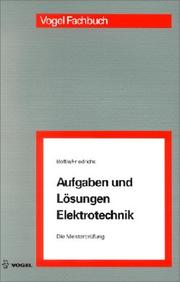 Cover of: Aufgaben und Ergebnisse Elektrotechnik by Peter Böttle, Horst Friedrichs