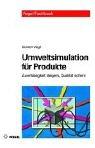 Cover of: Umweltsimulation für Produkte. Zuverlässigkeit steigern, Qualität sichern. by Günter Vogl