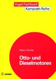 Otto- und Dieselmotoren by Heinz Grohe