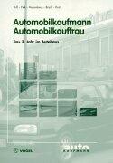 Cover of: Automobilkaufmann / Automobilkauffrau, Das 3. Jahr im Autohaus
