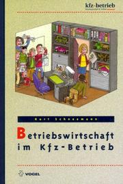 Cover of: Betriebswirtschaft im Kfz-Betrieb by Kurt Schneemann