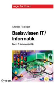 Cover of: Basiswissen IT / Informatik 2: Informatik.
