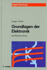 Cover of: Grundlagen der Elektronik: Die Meisterprüfung