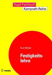 Cover of: Festigkeitslehre. by Kurt Müller