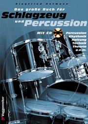 Cover of: Das große Buch für Schlagzeug und Percussion. Inkl. CD.