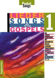 Cover of: Lieder, Songs und Gospels, Tl.1