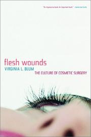 Cover of: Flesh Wounds by Virginia L. Blum, Virginia L. Blum